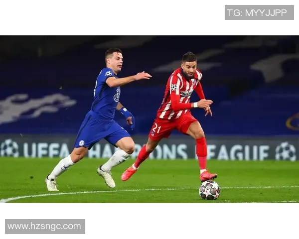 马竞与切尔西激战24日巅峰对决谁将赢得这场欧战盛宴